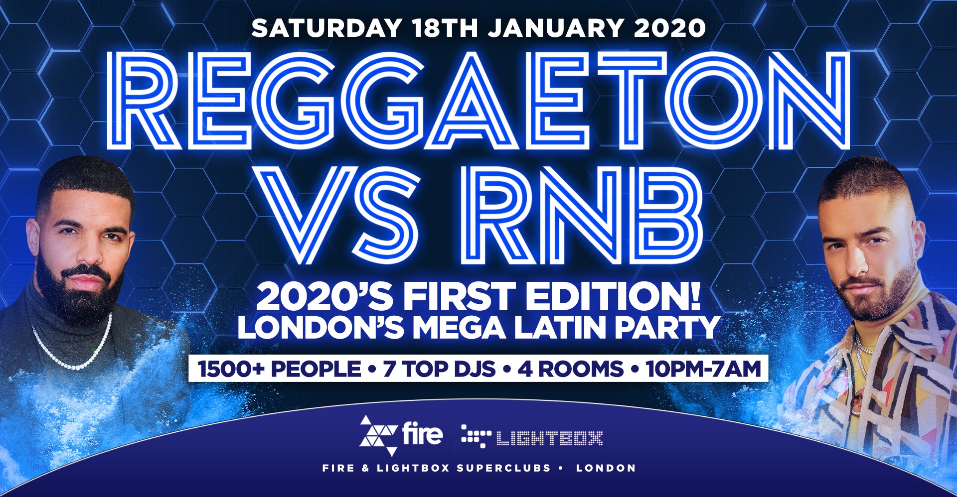 REGGAETON VS RNB - 2020's FIRST EDITION "LONDON'S MEGA LATIN PARTY" @ FIRE & LIGHTBOX SUPERCLUBS - 18 01 2020