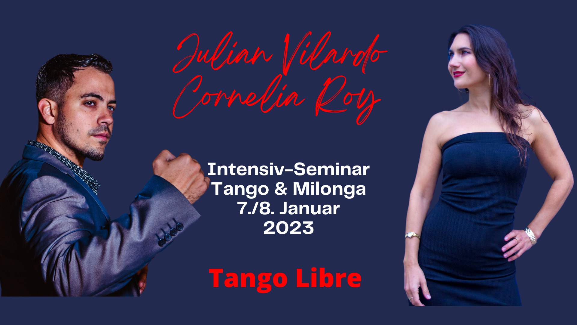 Intensiv-Seminar Tango & Milonga mit Julián Vilardo & Cornelia Roy am 7. 8. Januar in Berlin