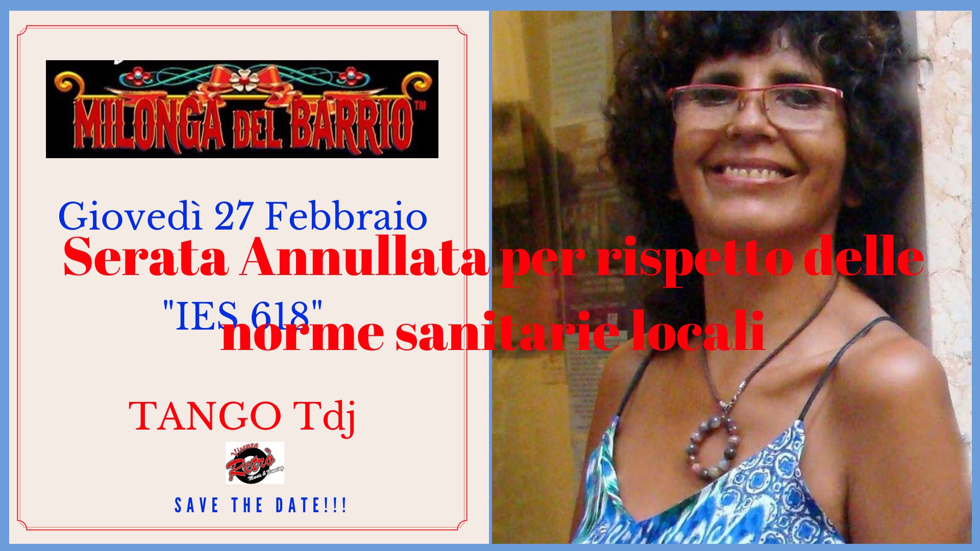 Serata Annullata Per Rispetto Delle Norme Sanitarie Locali