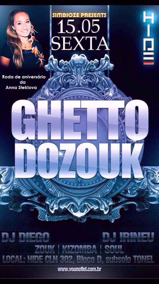 ★ 15.05.15 - Ghetto do Zouk ★ Estréia Dj Toru