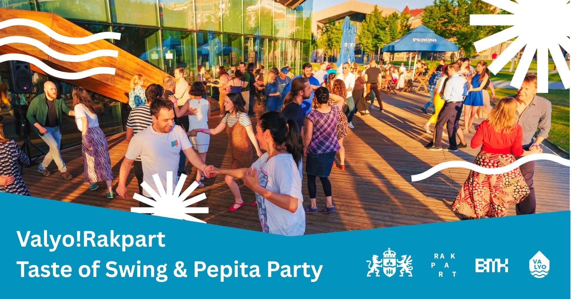Taste of Swing és Pepita Party a Valyo!Rakparton 🌅