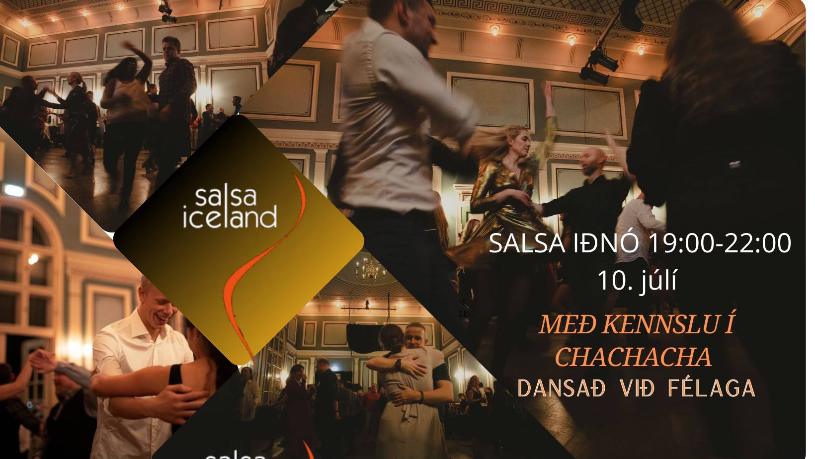 SalsaIceland danskvöld með kennslu fyrir pör í chachacha miðvikudaginn 10. júlí