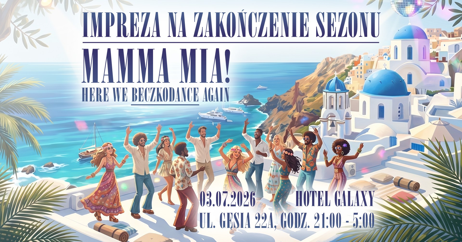 MAMMA MIA! - Wielki bal na zakończenie sezonu Beczkodance - SOLD OUT