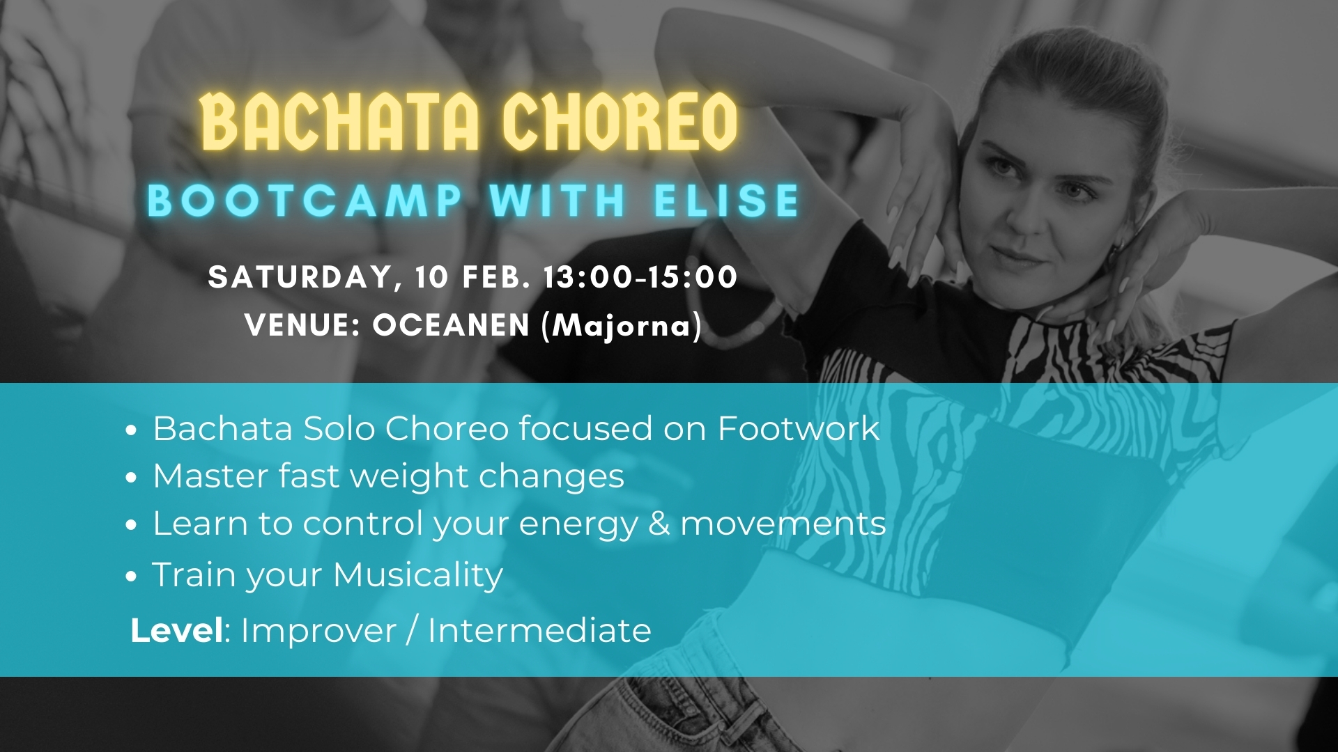 Bachata Choreo Bootcamp with Elise, 10th of February in Oceanen