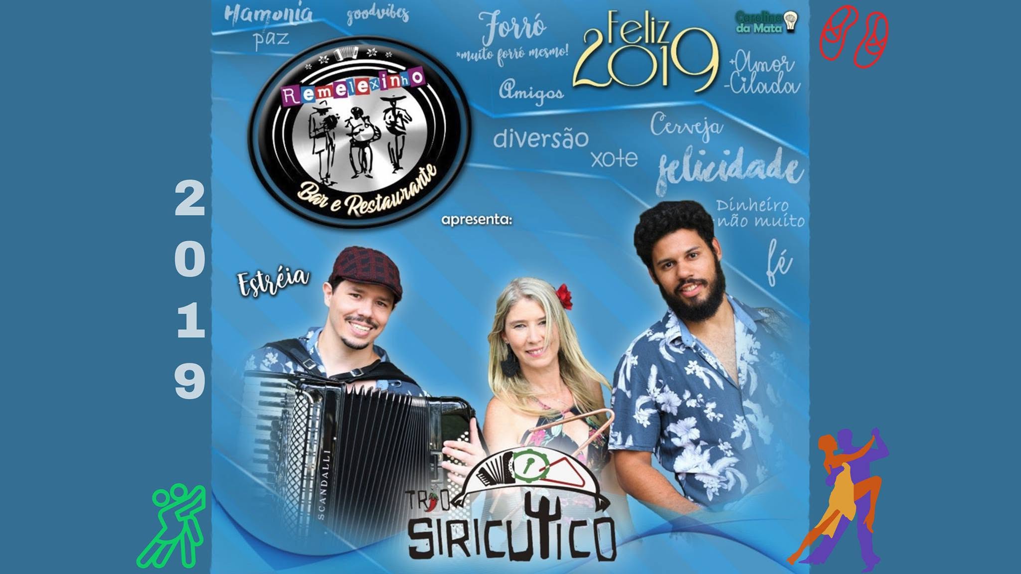 Trio Siricutico no Remelexinho