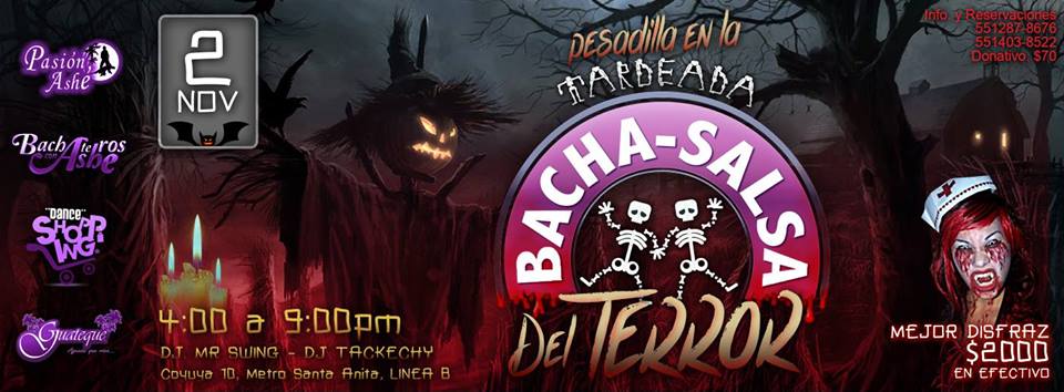 Tardeada Bacha-Salsa Pesadilla del terror
