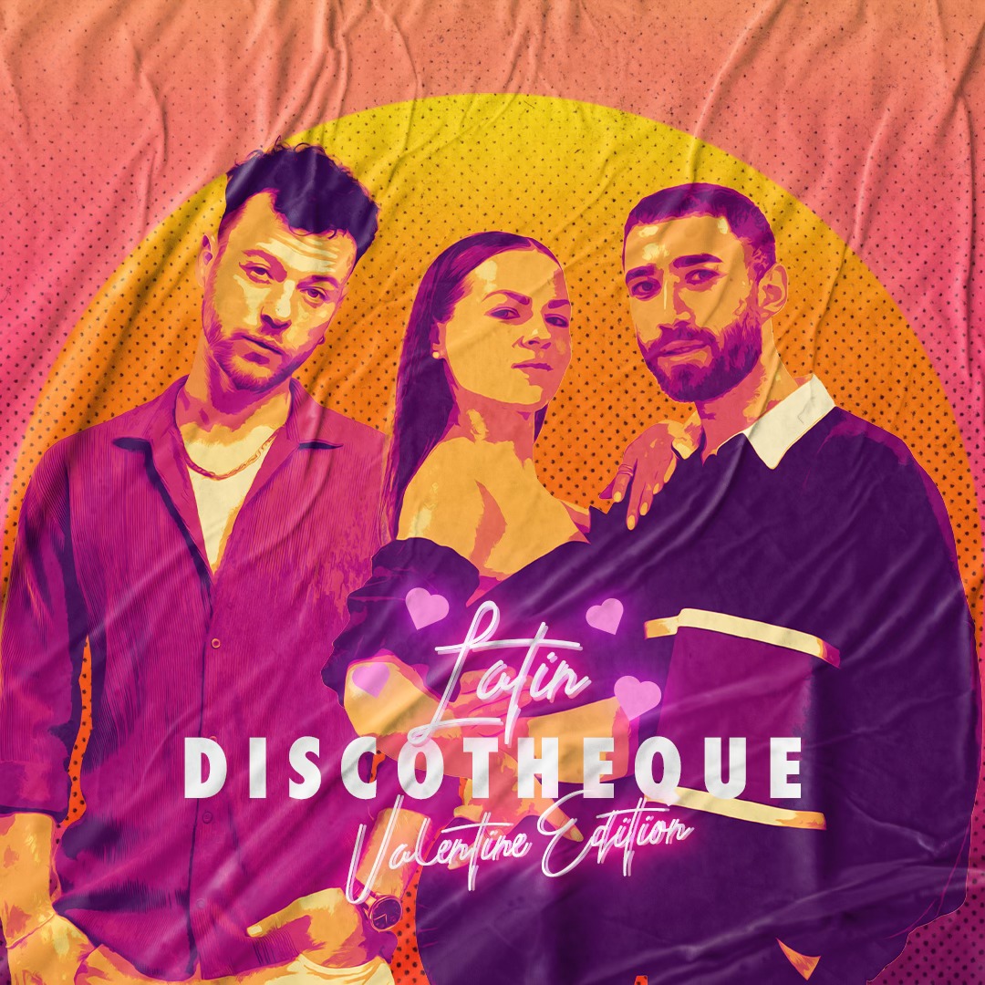 Latin Discotheque #24 - Valentine Edition