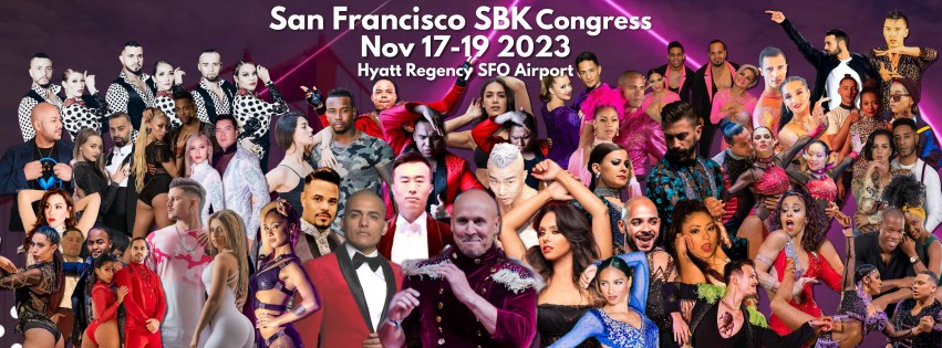 San Francisco Salsa Bachata Kizomba Zouk Congress Nov 17-19, 2023 Official Page