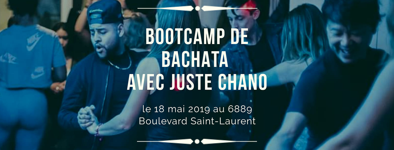 BootCamp De Bachata Avec Juste Chano