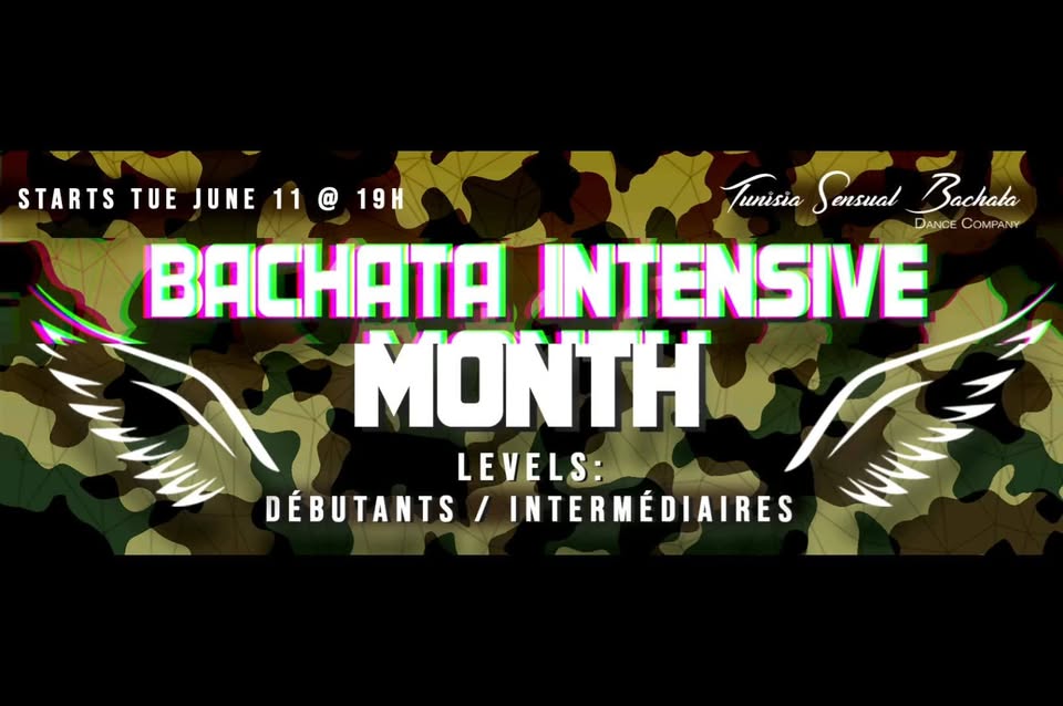 • BACHATA INTENSIVE MONTH • By BACH •