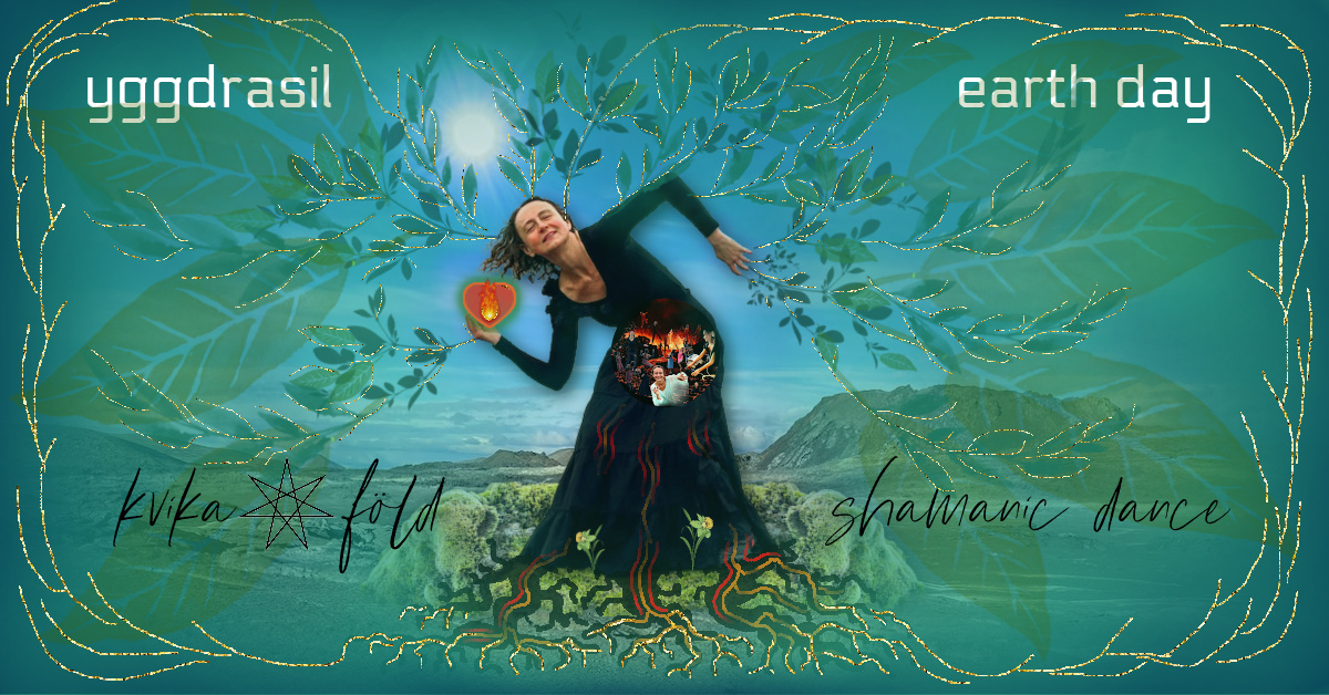 Yggdrasil - Tree of Life Shamanic Dance Celebration