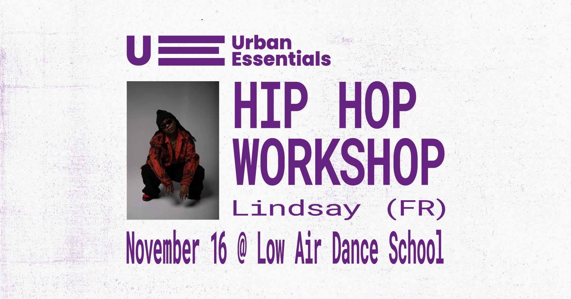 LINDSAY HIP HOP WORKSHOP URBAN ESSENTIALS