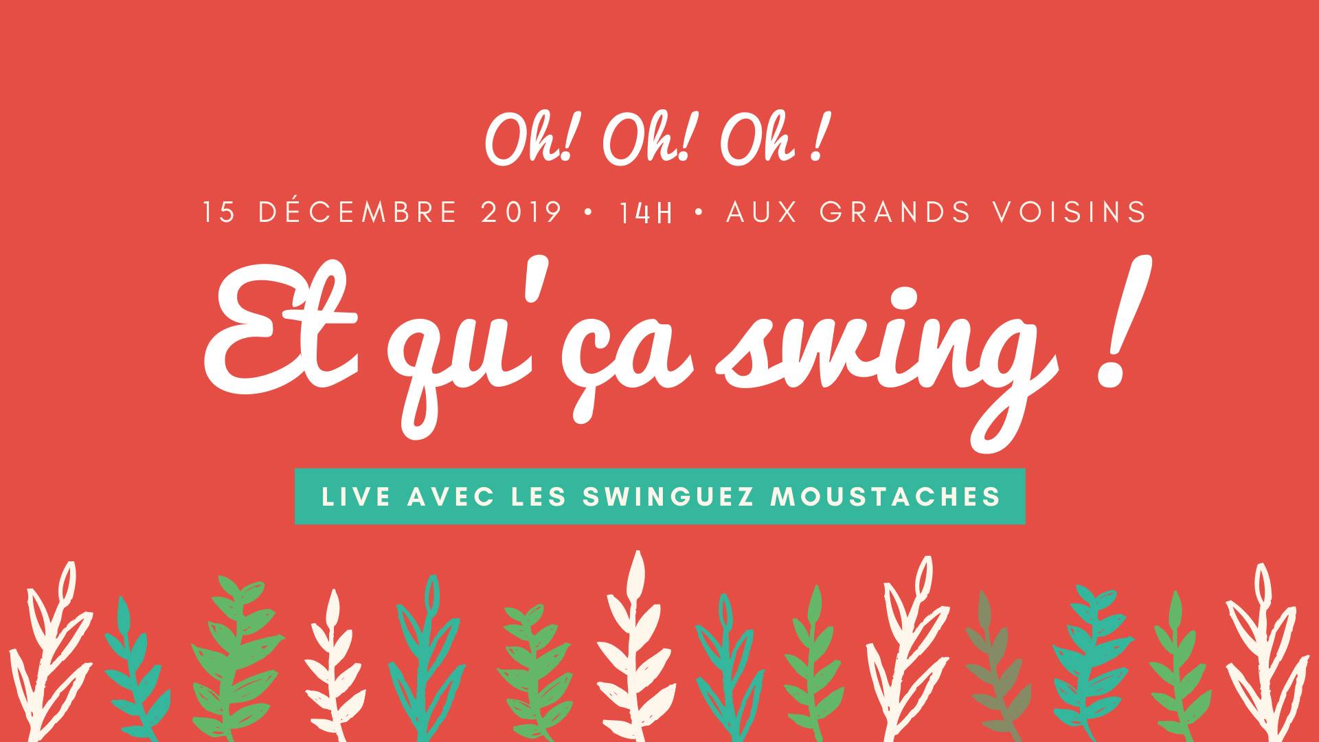 Et qu'ça swing aux Grands Voisins !