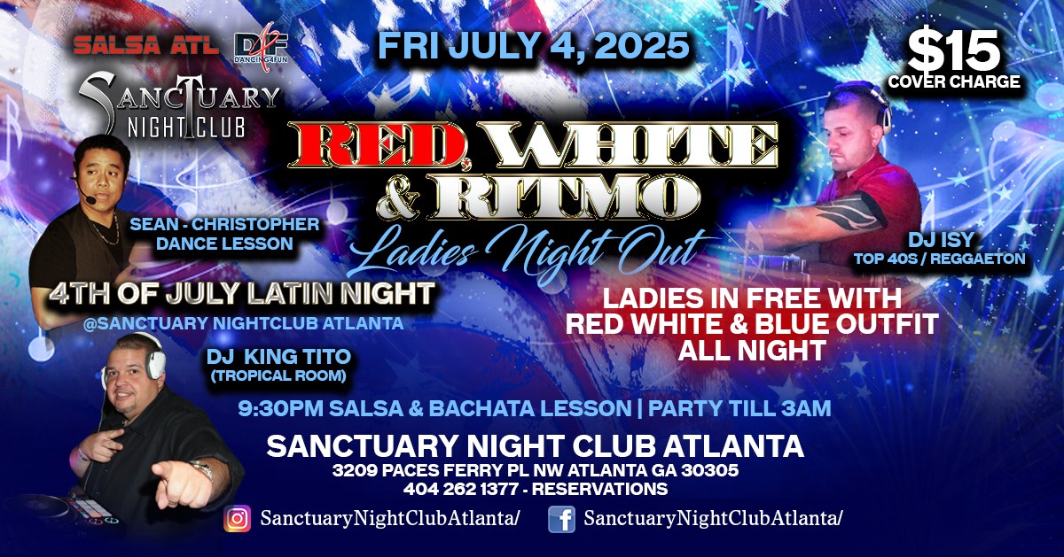 Red, White & Ritmo 4th of July Ladies Night out Latin Night Fri July 4, 2025