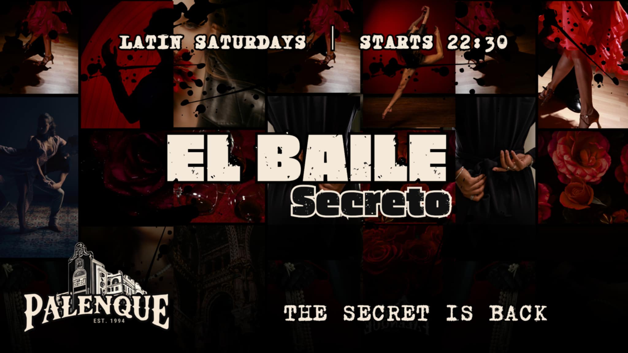 El Baile Secreto Latin Saturdays @ Palenque