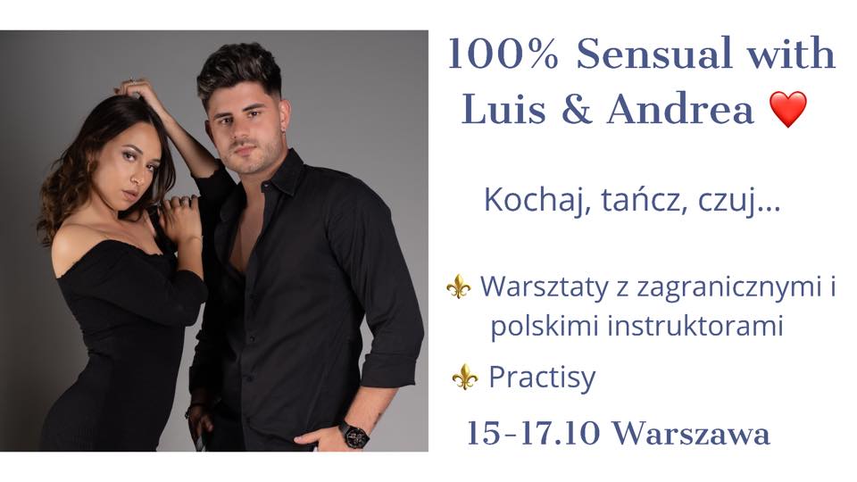 100 % Sensual with Luis & Andrea