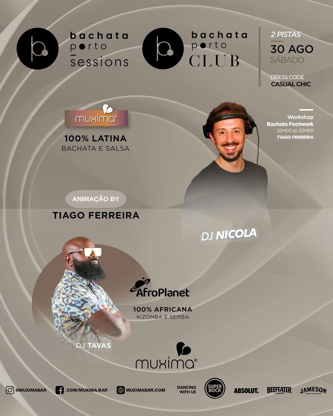 SÁBADO 30 AGOSTO➥ 2 Pistas - Bachata Porto Sessions & AFRO PLANET
