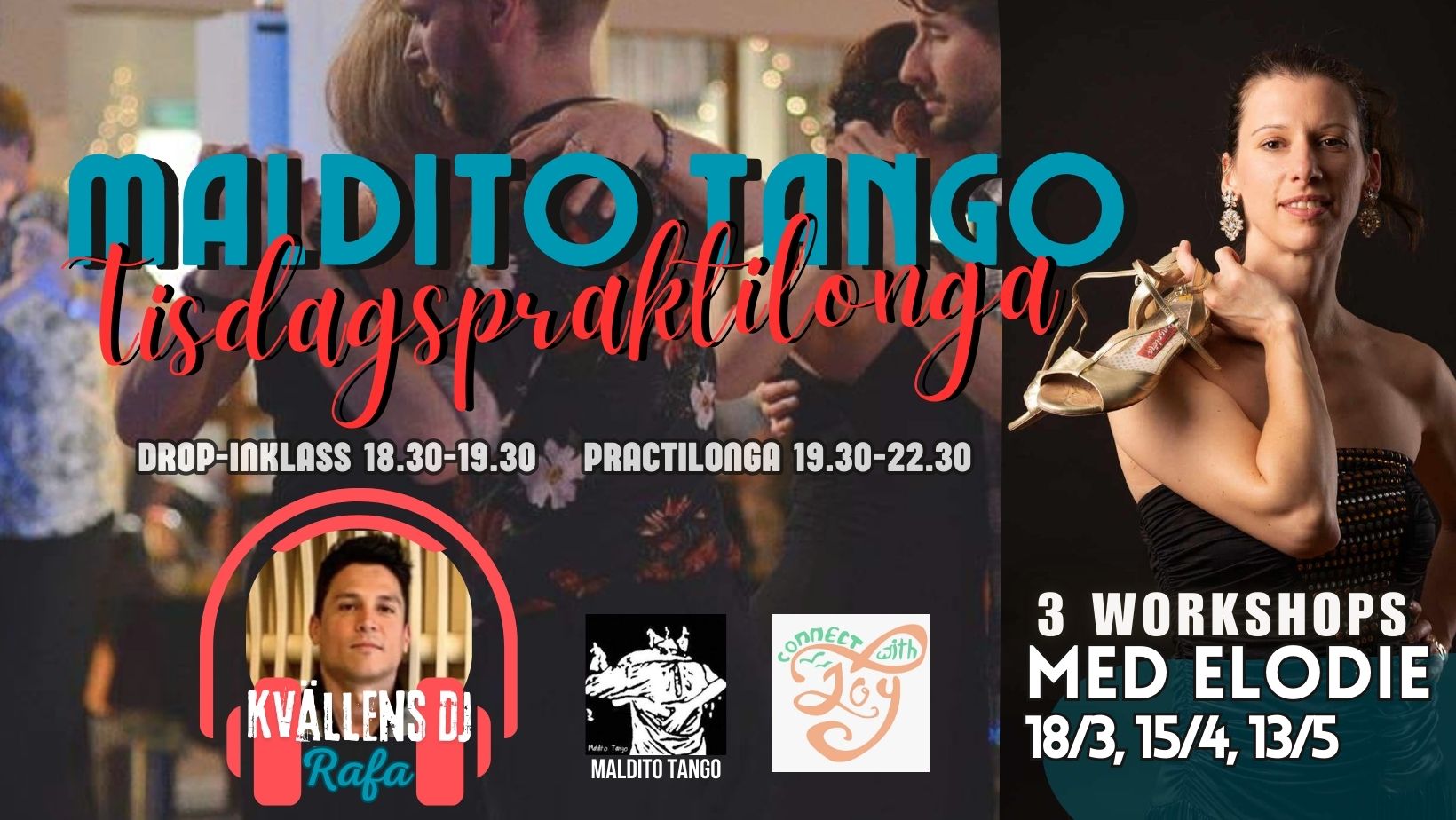 Maldito Tango Tisdagspraktilonga & Workshop med Elodie - DJ Rafa
