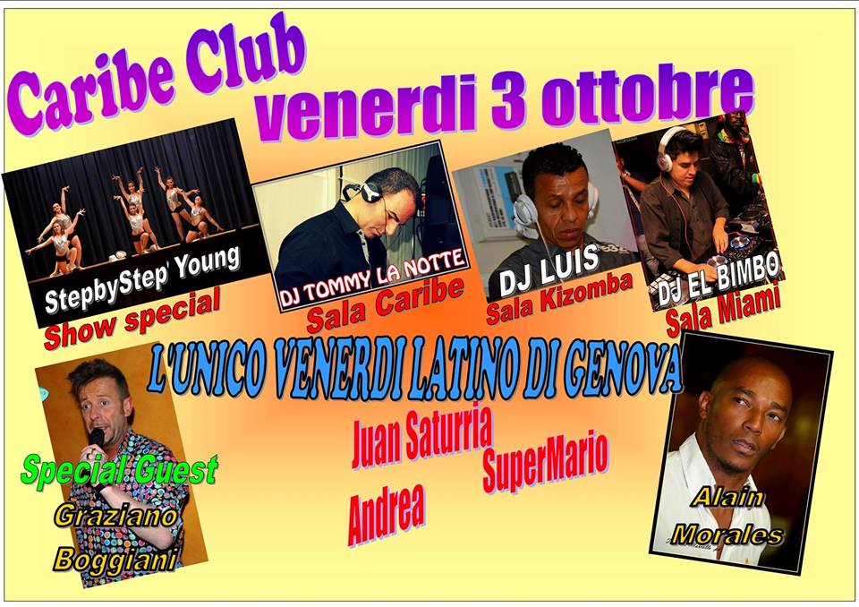 ★★★ VENERDI 3 OTTOBRE ★★★ MEGANOCHE LATINA CON 3 PISTE DA BALLO SPECIALE GUEST GRAZIANO BOGGIANI Y ALAIN MORALES ED ANCORA SHOW DEL GRUPPO S