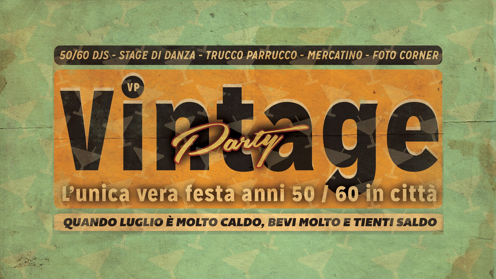 VP Vintage Party L'unica vera festa anni 50 60 in città