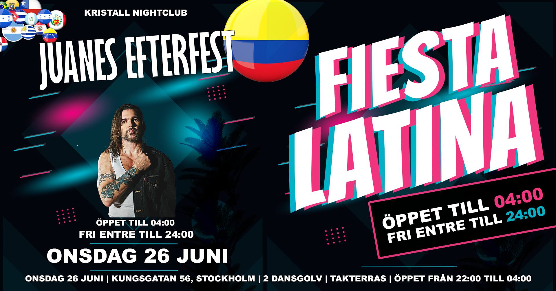 Fiesta Latina + Juanes Afterparty Fri entre till 24.00 2 Dansgolv & Takterrass!