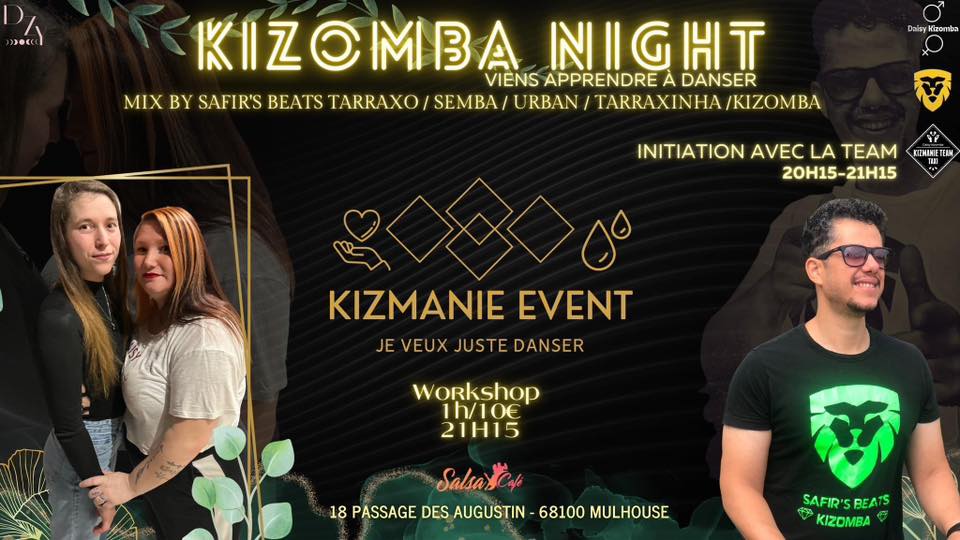 Kizomba night Daisy Kizomba with Manu Kizmanie & Safir's Beats Workshop Daisy + initiation