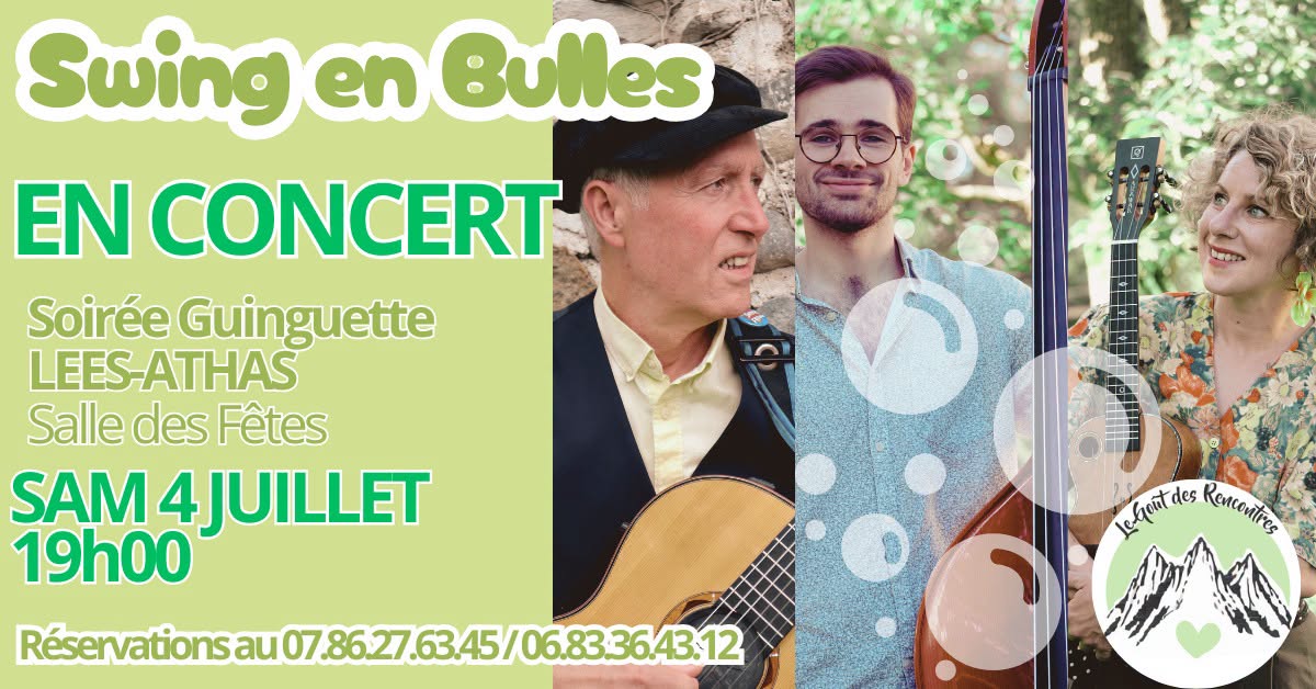 SWING EN BULLES à LEES-ATHAS !!!