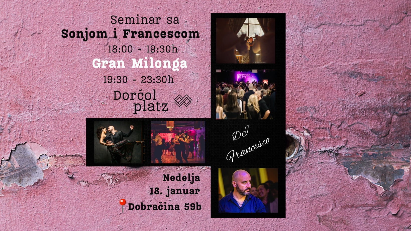 Gran milonga Dorćol platz - DJ Francesco + Specijalni seminar sa Sonjom i Francescom