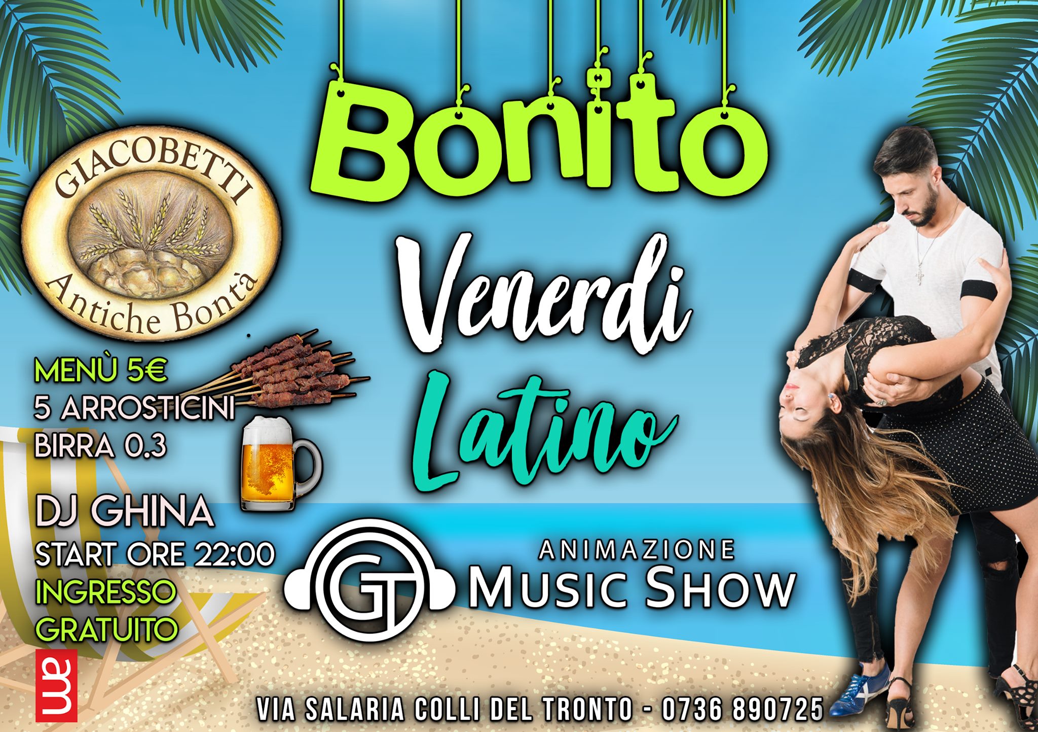 21 Giugno Venerdì Latino Bonito Arrosticini & Birra 5 Free Entry
