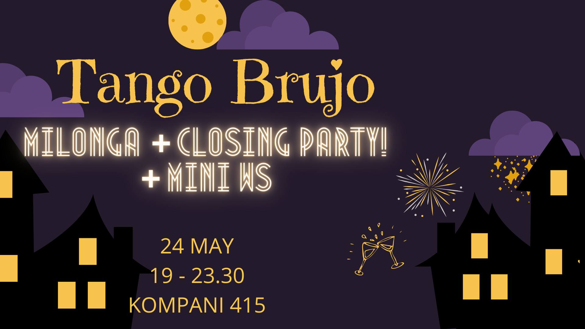 Tango Brujo Closing Party! 24 May