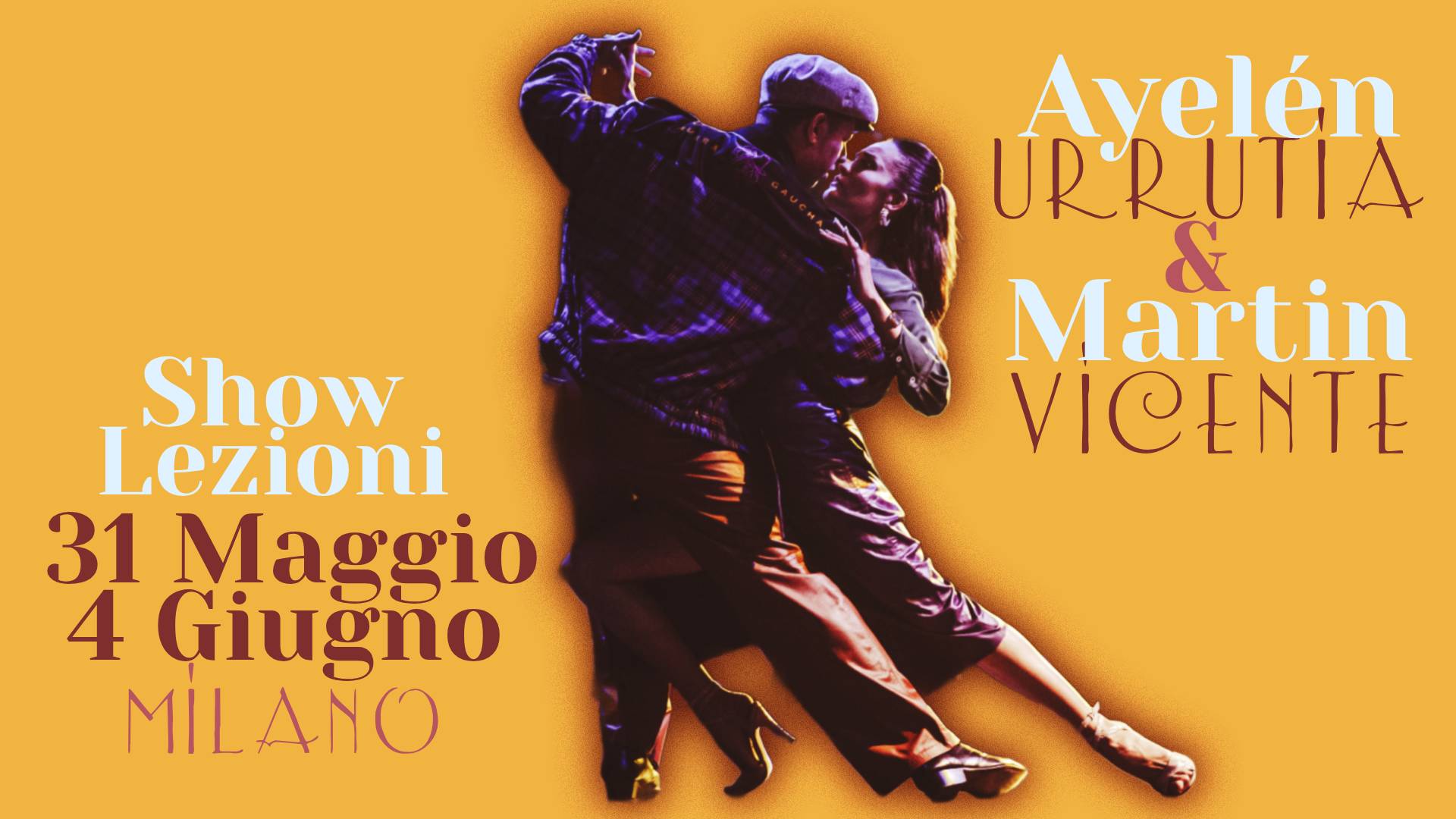 AyelΓ©n Urrutia & Martin Vicente a Milano! PROGRAMMA COMPLETO β