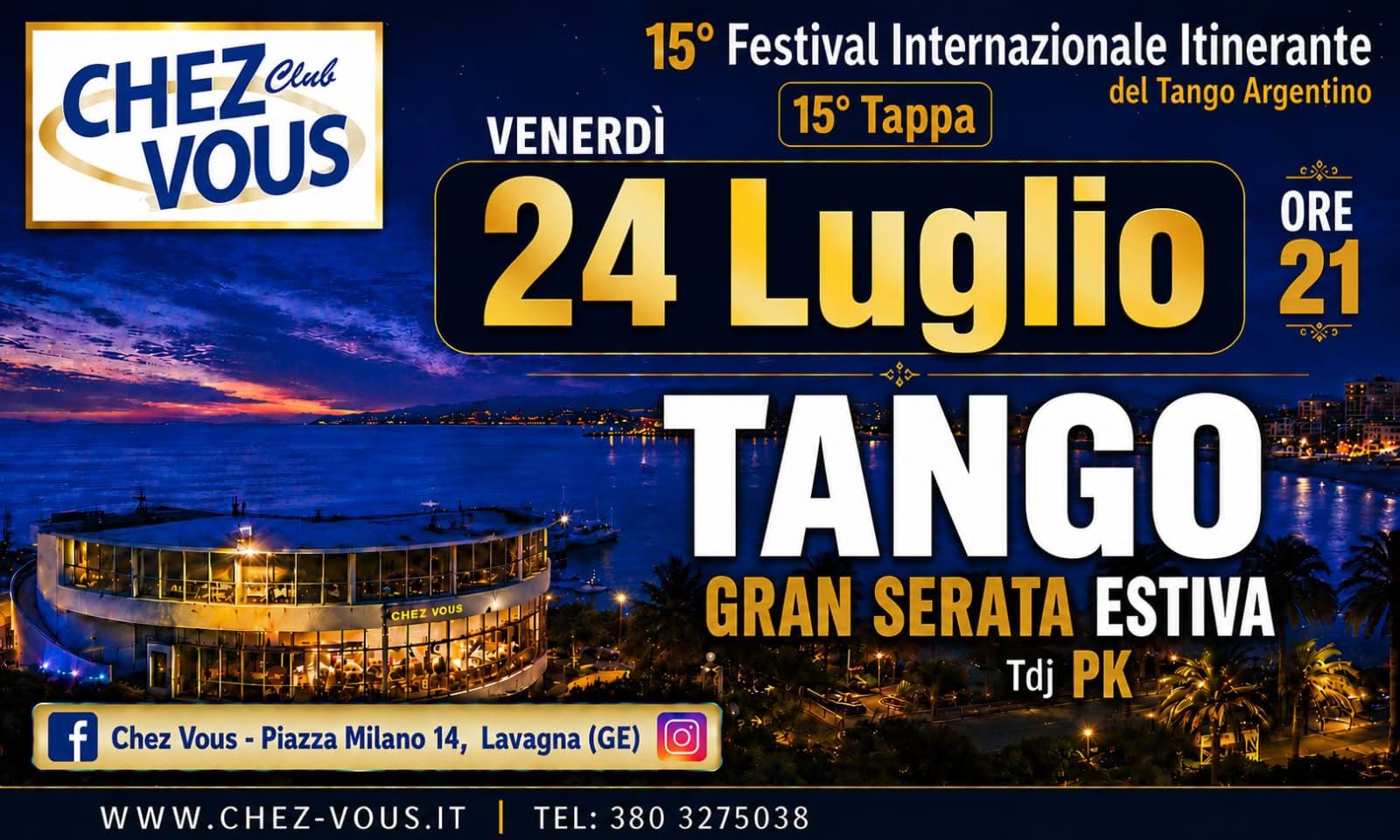 24 LUGLIO > Tango allo Chez Vous- LAVAGNA(GE) 15aTAPPA 15°FEST-Internazionale Tango Arg