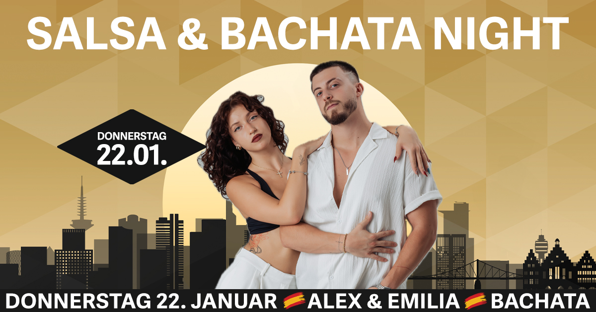 Bachata & Salsa Night im MyZeil - DONNERSTAG 22. JANUAR - Salsa & Bachata Party