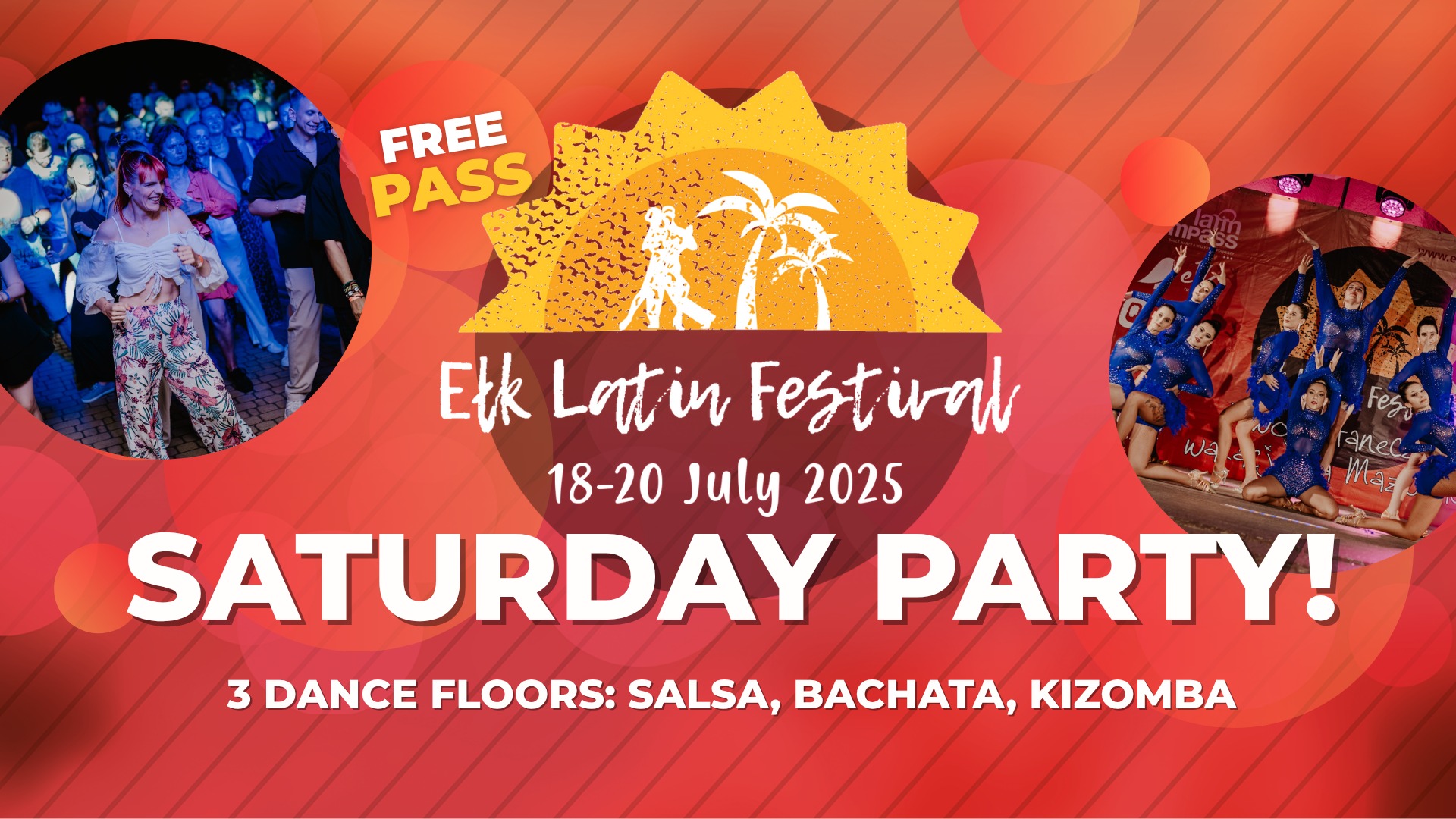 Ełk Latin Festival 2025 ✨Saturday Party✨ FREE PASS