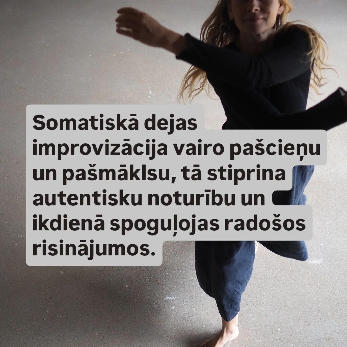 Dejas improvizācija: atslābums, radošums, brīvība