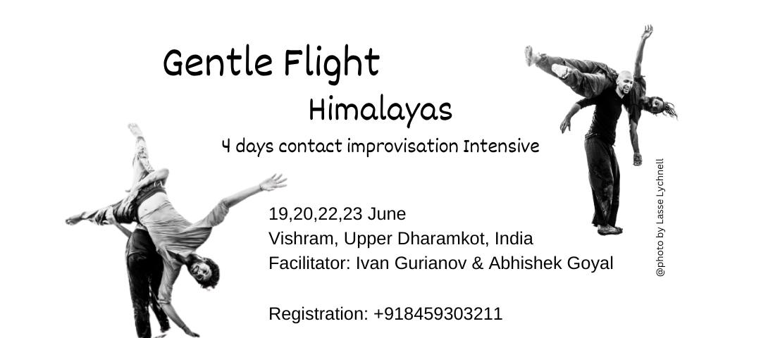 Gentle Flight - Himalayas - June intensive with Ivan & Abhishek
