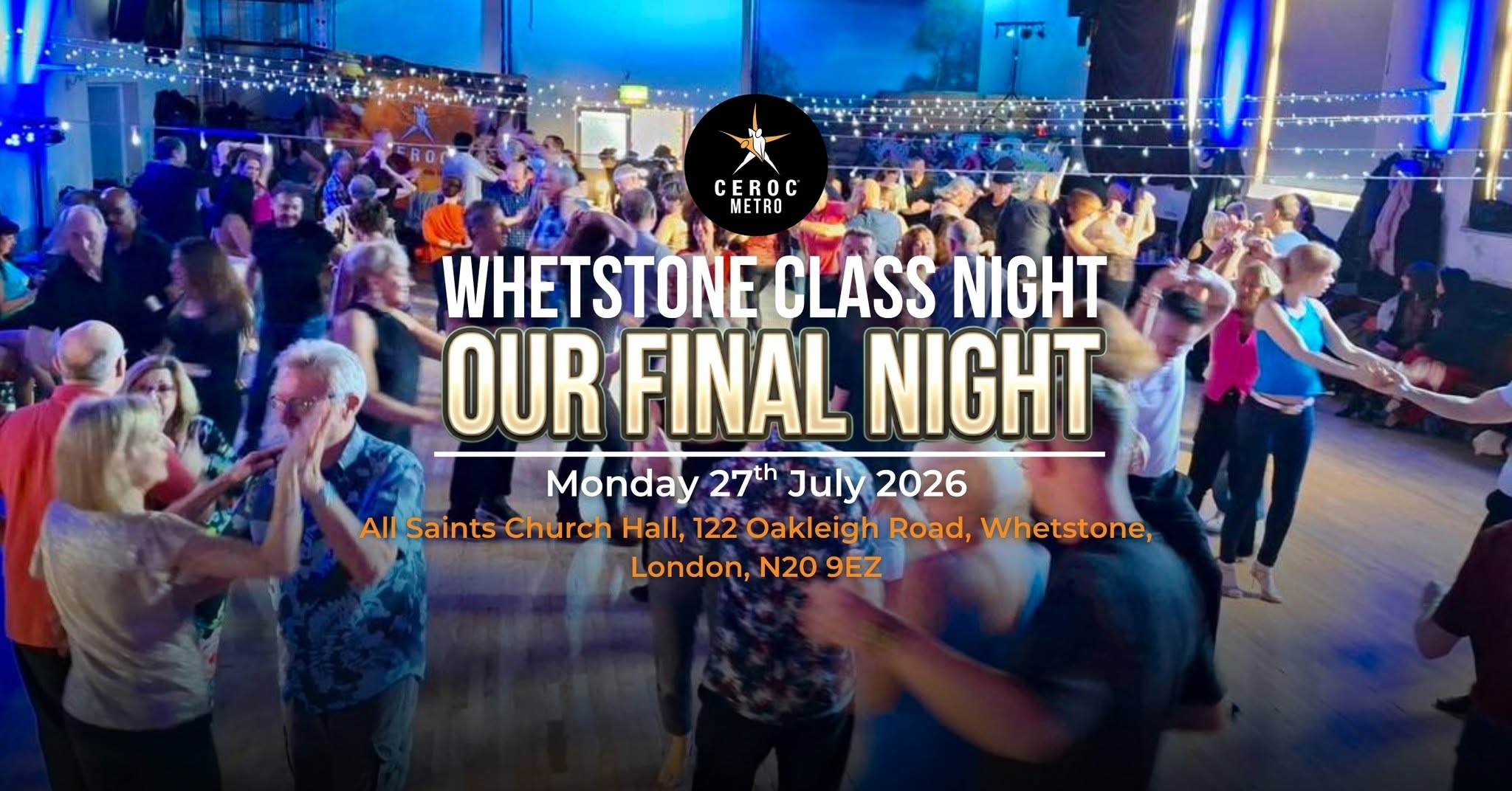 Whetstone FINAL Class Night - Monday 27th July 2026
