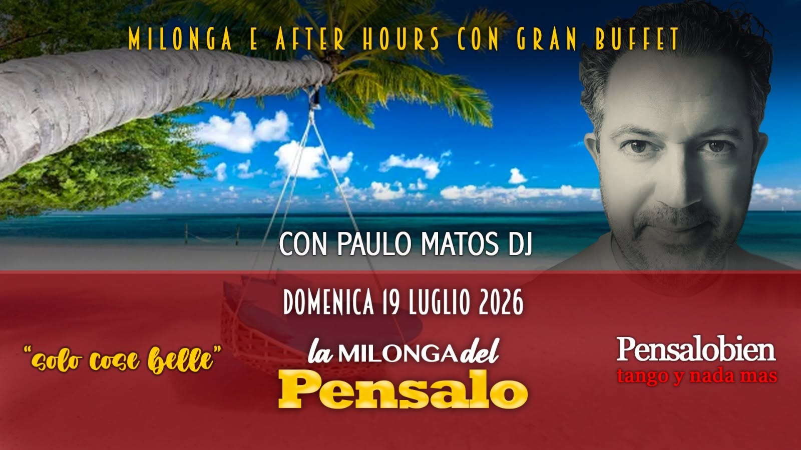 Domenica 19 Luglio dalle 19:00! Pensalo con cena a buffet