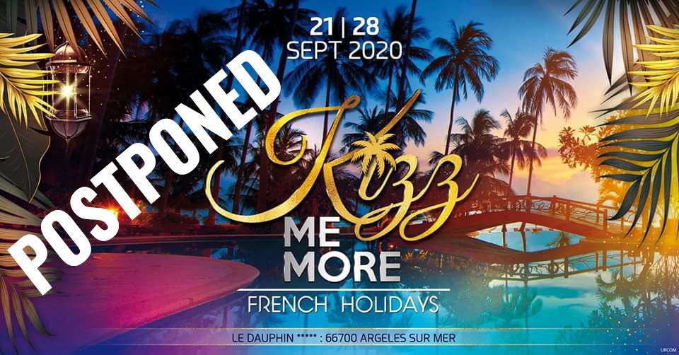 KIZZ ME MORE France Holidays 2020- Official Event