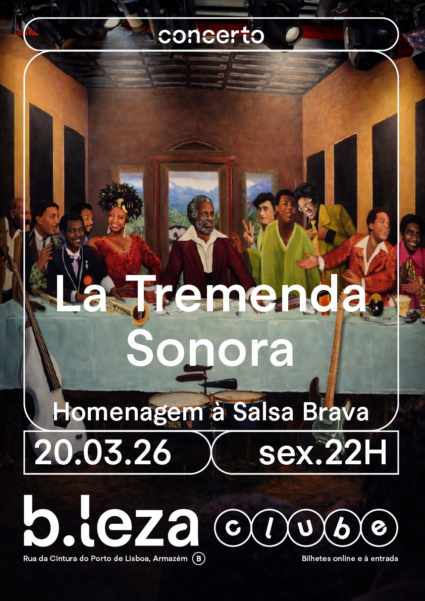 LA TREMENDA SONORA Homenagem à Salsa Brava ⚫️ 20 03 ⚫️ B.LEZA