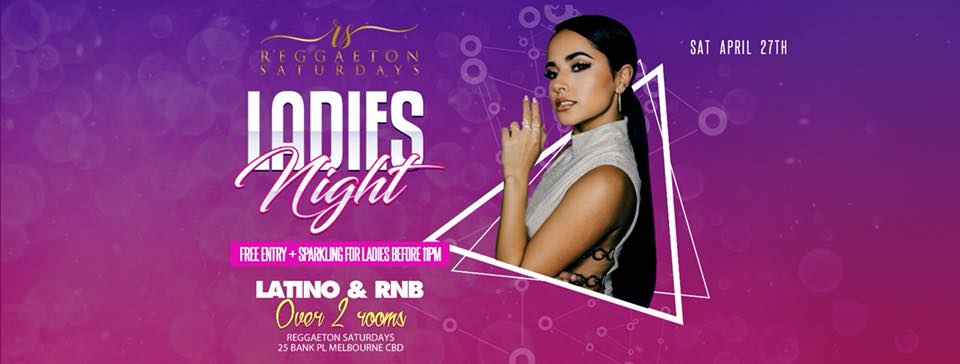 Reggaeton Saturdays - Ladies Night - 27.04.19