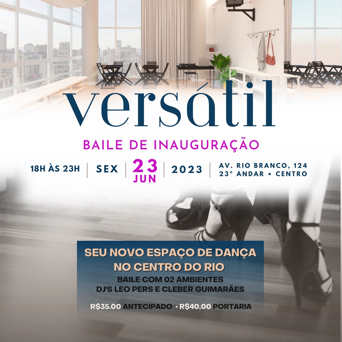 Versátil Escola de Dança - Baile de inauguração