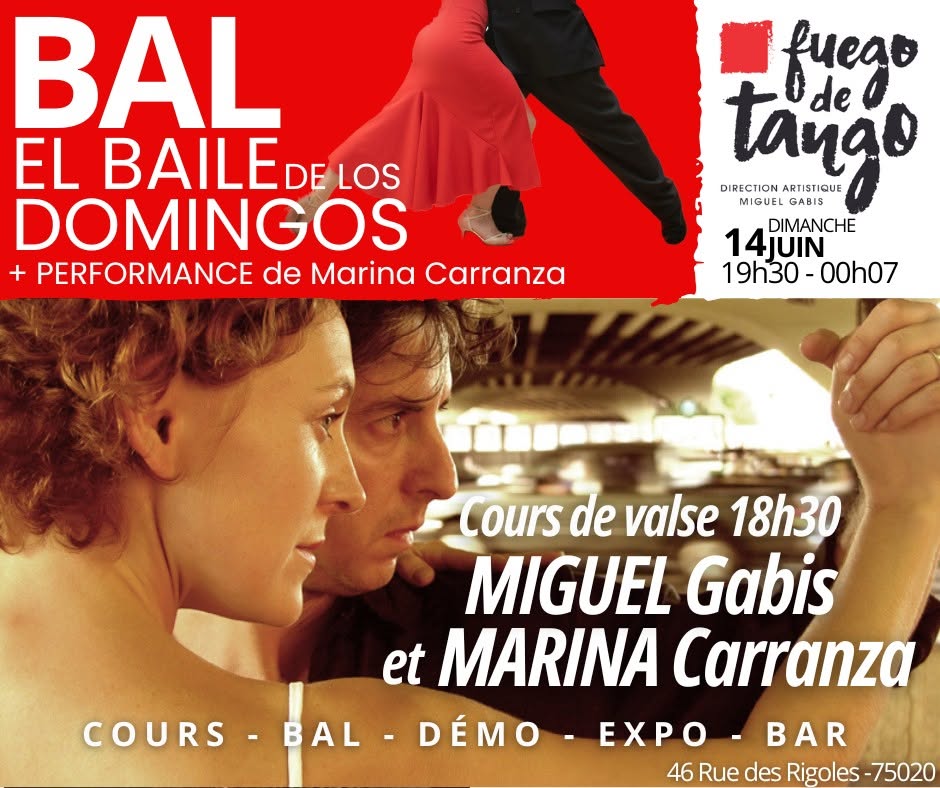 Dimanche ? FUEGO ! Cours avec Marina Carranza et Miguel Gabis - Bal avec Performance de Marinade