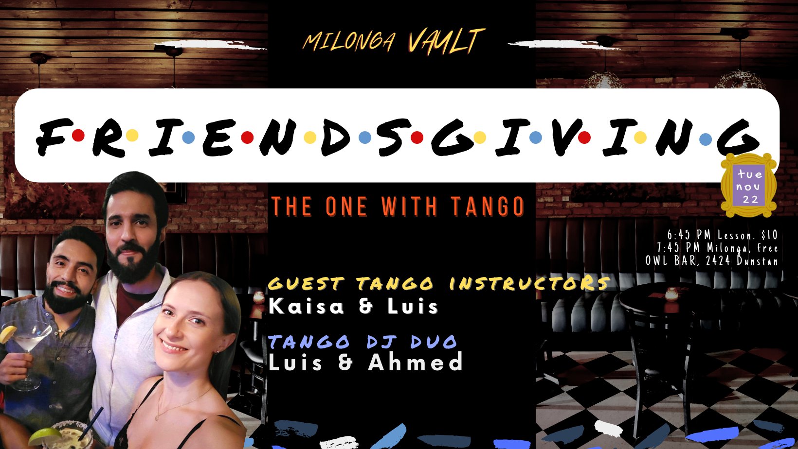 Milonga Vault - Friendsgiving!