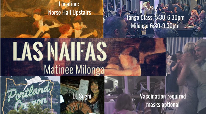 Las Naifas Matinee Milonga September 2022