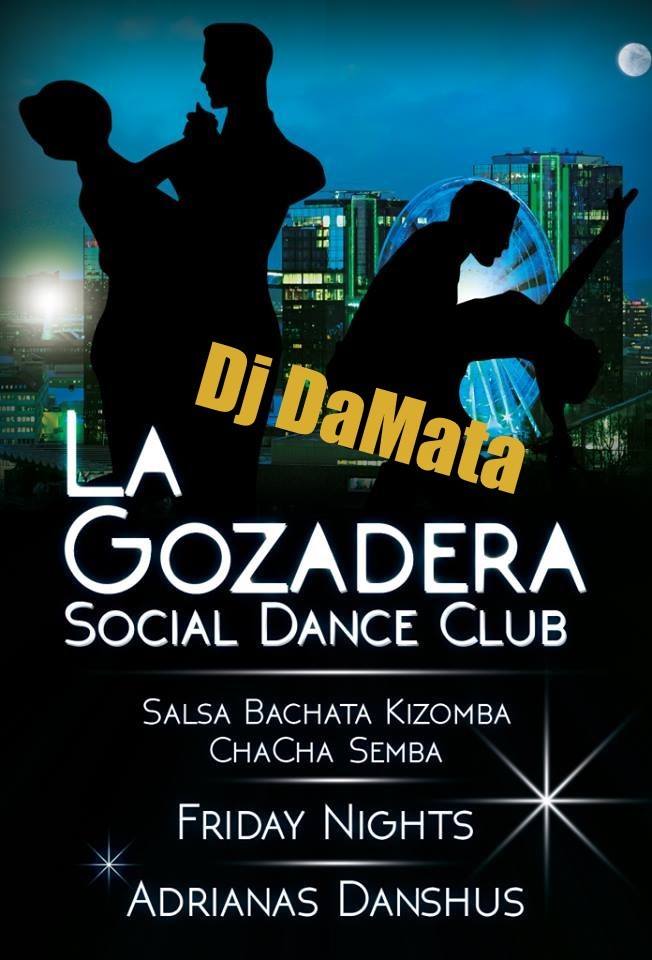 La Gozadera nu på Fredag med DJ DaMata!