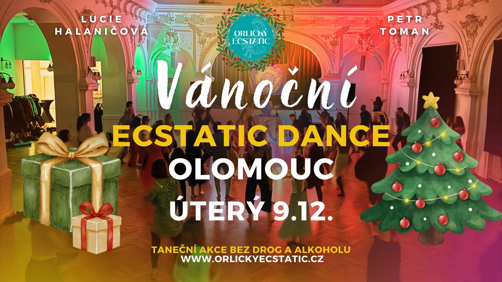 VÁNOČNÍ ECSTATIC DANCE OLOMOUC Orlický Ecstatic Úterý 9.12. Dům u parku, Olomouc