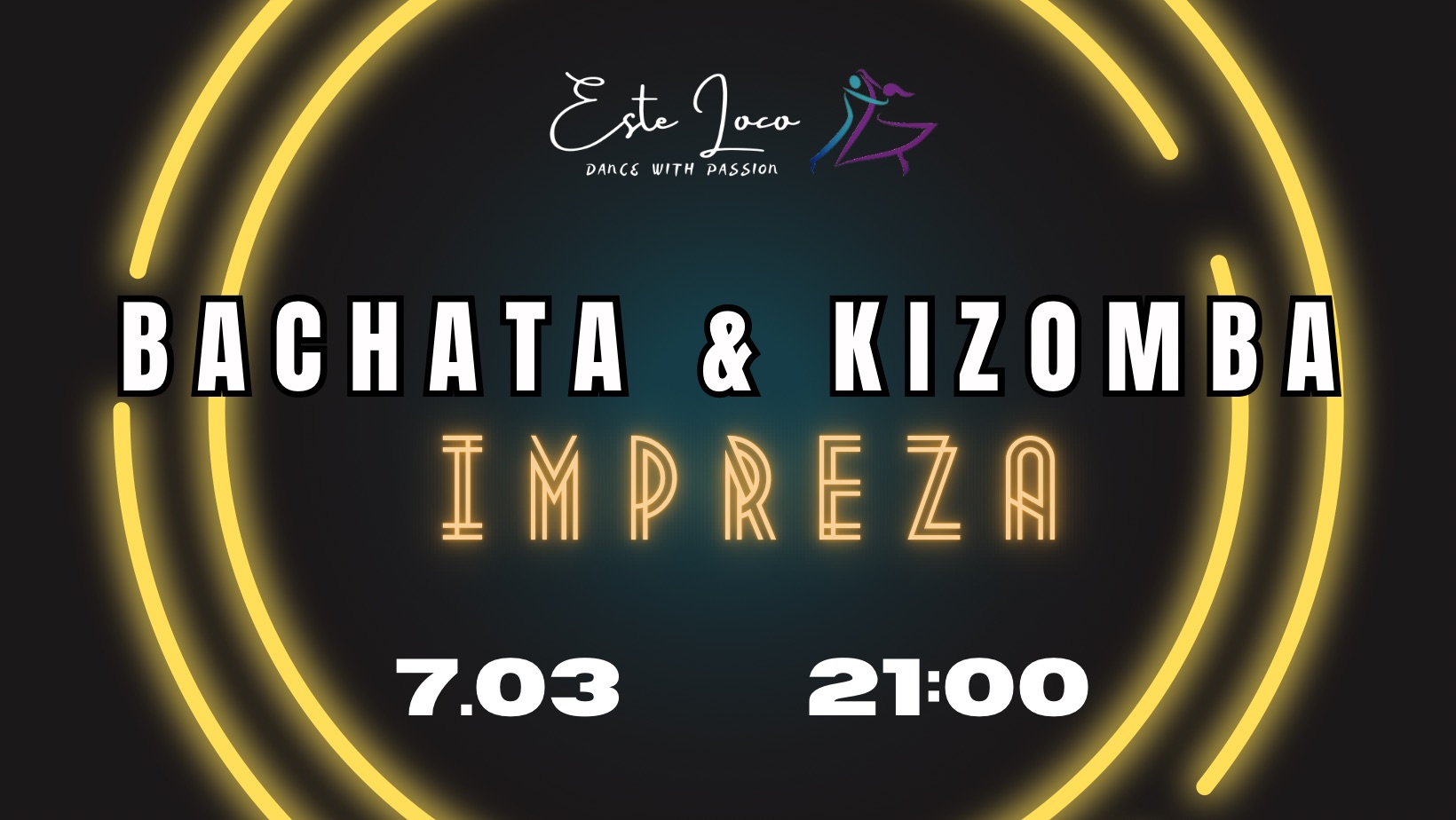 Bachata & Kizomba IMPREZA w Este Loco 7.03