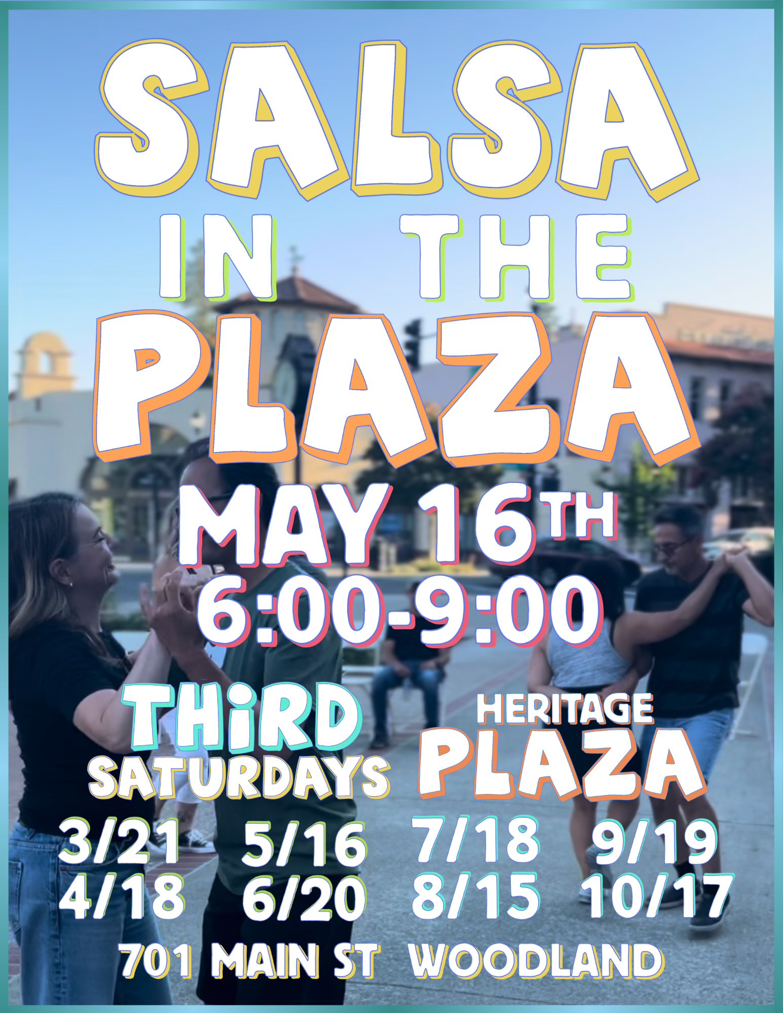 Salsa in the PLAZA (May Edition) Downtown Woodland