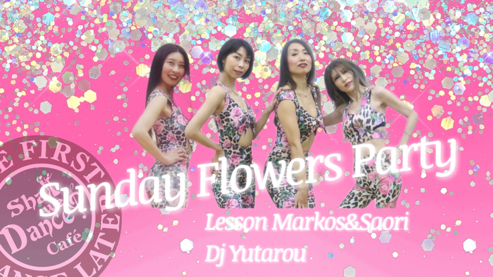 Sunday flowers party #Dj Yutarou